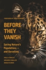 Before They Vanish : Saving Nature's Populations — and Ourselves - Book