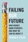 Failing Our Future - eBook