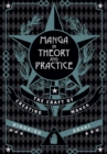 Manga in Theory and Practice : The Craft of Creating Manga - Book