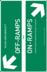 Off-ramps and On-ramps : Keeping Talented Women on the Road to Success - Book
