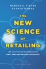 The New Science of Retailing : How Analytics are Transforming the Supply Chain and Improving Performance - Book