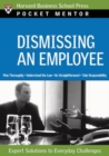 Dismissing an Employee : Expert Solutions to Everyday Challenges - Book