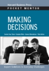 Making Decisions : Expert Solutions to Everyday Challenges - Book