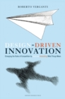 Design Driven Innovation : Changing the Rules of Competition by Radically Innovating What Things Mean - eBook