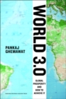 World 3.0 : Global Prosperity and How to Achieve It - Book