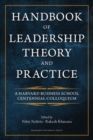 Handbook of Leadership Theory and Practice : A Harvard Business School Centennial - Book
