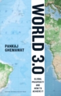 World 3.0 : Global Prosperity and How to Achieve It - eBook