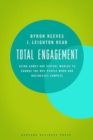 Total Engagement : How Games and Virtual Worlds Are Changing the Way People Work and Businesses Compete - eBook