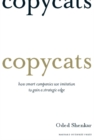 Copycats : How Smart Companies Use Imitation to Gain a Strategic Edge - eBook
