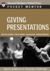 Giving Presentations : Expert Solutions to Everyday Challenges - eBook