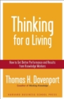 Thinking for a Living : How to Get Better Performances And Results from Knowledge Workers - eBook