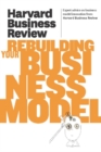 Harvard Business Review on Rebuilding Your Business Model - eBook