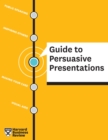 HBR Guide to Persuasive Presentations - eBook