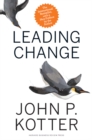 Leading Change, With a New Preface by the Author - Book