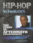 The Story of Aftermath Entertainment - Book