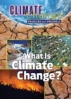 What is Climate Change : Problems and Progress - Book