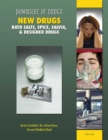 New Drugs : Bath Salts, Spice, Salvia, & Designer Drugs - eBook