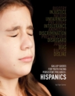 Gallup Guides for Youth Facing Persistent Prejudice : Hispanics - eBook