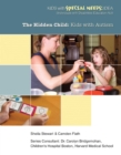 The Hidden Child : Kids with Autism - eBook