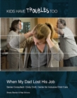 When My Dad Lost His Job - eBook