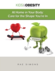 At Home in Your Body : Care for the Shape You're In - eBook