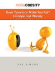 Does Television Make You Fat? : Lifestyle and Obesity - eBook