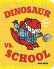 Dinosaur vs. School - Book