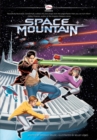 Space Mountain : A Graphic Novel - Book