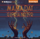 Mama Day - eAudiobook