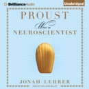 Proust Was a Neuroscientist - eAudiobook