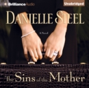 The Sins of the Mother : A Novel - eAudiobook