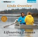 Lifesaving Lessons : Notes from an Accidental Mother - eAudiobook