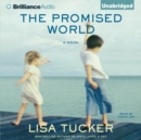 The Promised World - eAudiobook