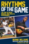 Rhythms of the Game : The Link Between Musical and Athletic Performance - Book