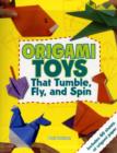 Origami Toys : That Tumble, Fly, and Spin - Book
