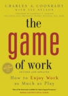The Game of Work : How to Enjoy Work as Much as Play - eBook