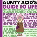 Aunty Acid's Guide to Life - eBook