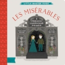 Les Miserables : A BabyLit® French Language Primer - Book