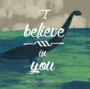 I Believe in You - eBook