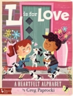 L is for Love : A Heartfelt Alphabet - Book