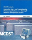 MCDST 70-272 : Applications on MS Windows XP Operating System - Book