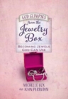God Glimpses from the Jewelry Box : Becoming Jewels God Can Use - Book