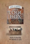 God Glimpses from the Toolbox : Building Men of Character and Strength - Book