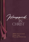 Wrapped in Christ : 365 Devotions from the Pauline Epistles - Book