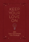 Keep Your Love on : 365 Daily Devotions for Couples - Book
