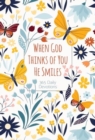 When God Thinks of You He Smiles : 365 Daily Devotions - Book