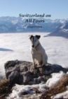 Switzerland on All Fours - eBook