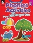 Foundational Skills: Phonics for Pre-Kindergarten : Phonics for Pre-Kindergarten - Book