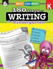 180 Days of Writing for Kindergarten : Practice, Assess, Diagnose - Book