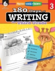 180 Days of Writing for Third Grade : Practice, Assess, Diagnose - Book